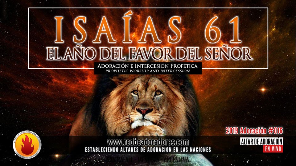 El Año Del Favor Del Señor || Isaías 61