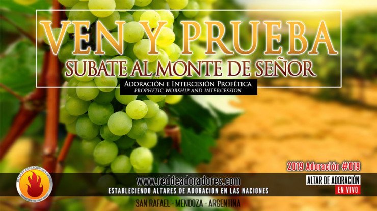 Ven y Prueba: Subate Al Monte Del Señor || Altar Especial Para Argentina