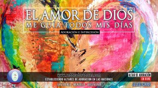 El Amor De Dios Me Guia Todos Mis Dias || Altar 2019 (022) Belice