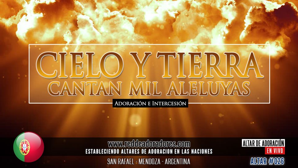Cielo y Tierra Cantan Mil Aleluyas || Altar 2019 (026) Portugal