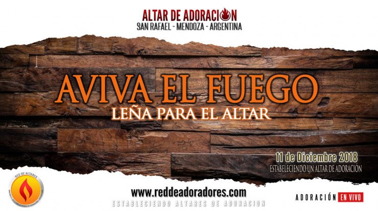Aviva El Fuego || Leña Para El Altar