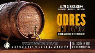 Odres Nuevos || Adoración e Intercesión