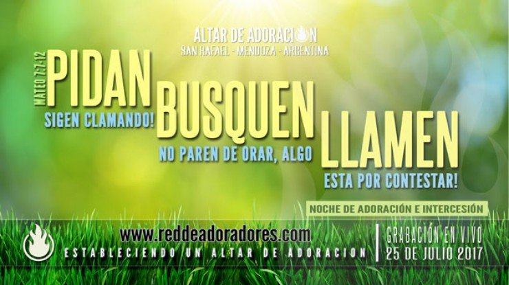 Sigue Pidiendo, Sigue Buscando y Sigue Llamando || Altar de Adoración