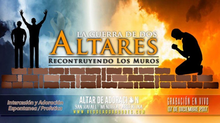  La Guerra de Dos Altares || Reconstruyendo Los Muros