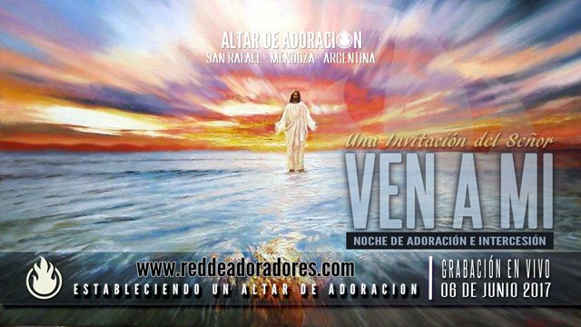 Ven A Mi || Adoración e Intercesión