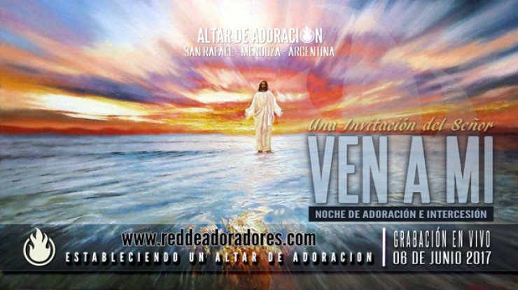 Ven A Mi || Adoración e Intercesión