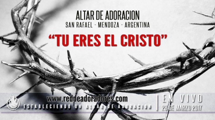 Tu Eres El Cristo || Adoración Espontanea