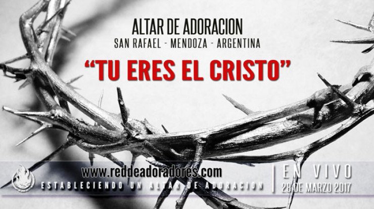 Tu Eres El Cristo || Adoración Espontanea