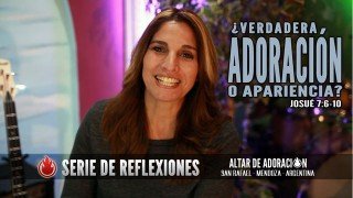 ¿Verdadera Adoración o Apariencia? || Relexión