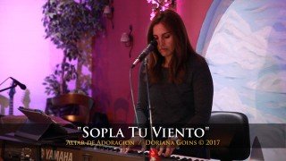 Sopla Tu Viento || Doriana Goins (Altar de Adoración)